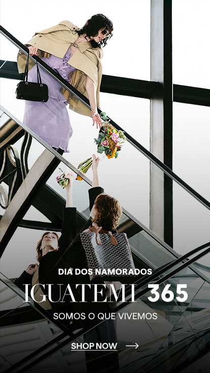 dia dos namorados - iguatemi365